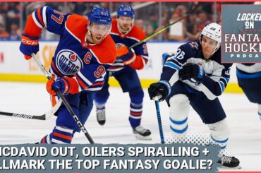 Oilers Toast Without No. 97? | Ullmark & Bruins Dazzle | Fantasy Trade Breakdown: Hintz or DeBrincat