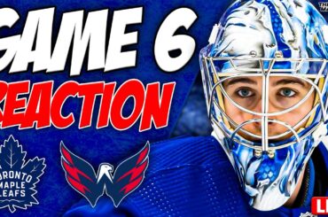 Maple Leafs vs Washington Capitals LIVE POST GAME | Game 6 REACTION