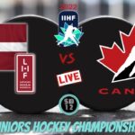 🔴LATVIA vs. CANADA - Live wjc 2022 - IIHF World Juniors - Play by play 08/10