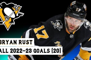 Bryan Rust (#17) All 20 Goals of the 2022-23 NHL Season