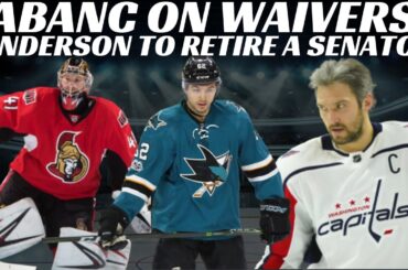 Breaking News: Labanc on Waivers? Anderson To Retire a Senator, Ovi Held Shotless + Stamkos Returns