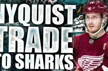 GUSTAV NYQUIST TRADED TO SAN JOSE SHARKS: Detroit Red Wings NHL Trade / Draft Picks - Trade Deadline