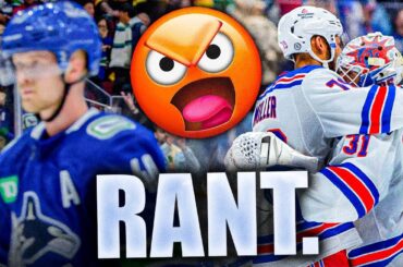 HUGE RANT ON THE REFS… VANCOUVER CANUCKS LOSE 4-3 IN OVERTIME TO NEW YORK RANGERS (Kreider Trip) NHL