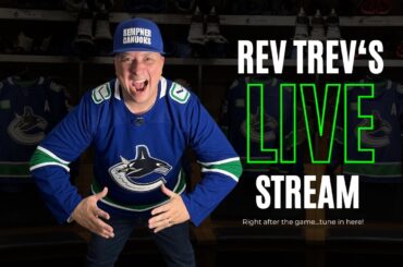 RevTrev's POST Game SHOW: NY Rangers 4 - Vancouver Canucks 3 OT