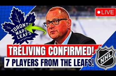 BREAKING NEWS! 7 UNTOUCHABLE MAPLE LEAFS PLAYERS! BRAD TRELVING CONFIRMED! TORONTO MAPLE LEAFS NEWS