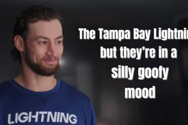The Tampa Bay Lightning But They’re In A Silly Goofy Mood