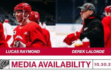 Lucas Raymond and Derek Lalonde Pregame - 10/30 @ NYI