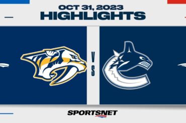 NHL Highlights | Predators vs. Canucks - October 31, 2023