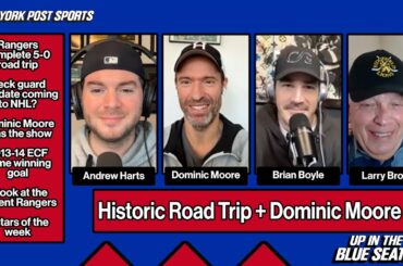 Rangers’ Historic Road Trip feat. Dominic Moore | Ep. 130 | Up in the Blue Seats Podcast