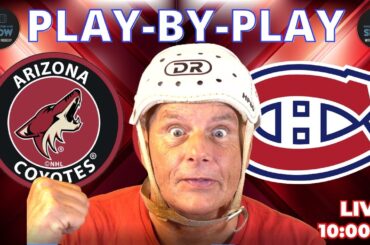 NHL GAME PLAY BY PLAY: CANADIENS VS COYOTES