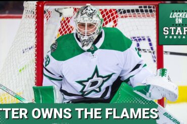 Jake Oettinger; Owner of the Calgary Flames | Stars vs Oilers Preview!