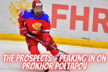 The Prospects - Peaking In On Prokhor Poltapov