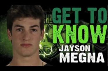 Get to Know Jayson Megna