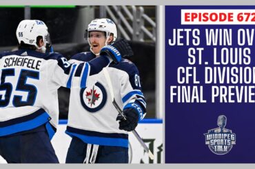 Winnipeg Jets win over St. Louis Blues, return home, CFL Division Final countdown