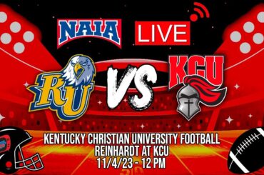KCU vs Reinhardt | College Football | NAIA | AAC | LIVE | Kool TV | 11/4/23