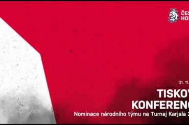Nominační tisková konference národního týmu před Turnajem Karjala 1. 11. 2023 od 13:00