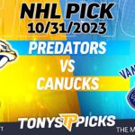 Nashville Predators vs Vancouver Canucks 10/31/2023 FREE NHL Picks and Predictions on Morning Steam