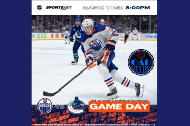 Oilers After Dark Regular Season Game 11 - #EdmontonOilers #VancouverCanucks | -OAD Livestream 116