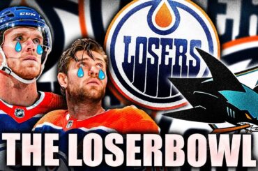 McDAVID & DRAISAITL HAVE GIVEN UP… OILERS LOSE TO THE SAN JOSE SHARKS (EDMONTON WINS THE LOSERBOWL)