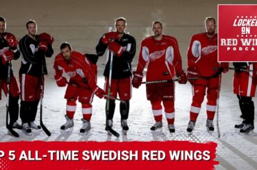 Ranking the Top 5 All-Time Swedish Red Wings