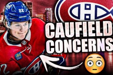 BIG CONCERNS W/ COLE CAUFIELD…? Montreal Canadiens, Habs News & Rumours Today NHL 2023 (Slafkovsky)
