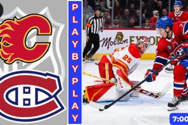 NHL GAME PLAY BY PLAY: FLAMES VS CANADIENS