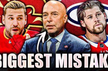 Kent Hughes' BIGGEST MISTAKE So Far… (Montreal Canadiens, Habs Trade Rumours: Josh Anderson Flames)