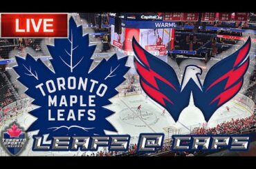 Toronto Maple Leafs vs Washington Capitals LIVE Stream Game Audio  | NHL LIVE Stream Gamecast & Chat
