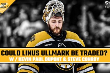 Could Linus Ullmark be traded? w / Kevin Paul Dupont & Steve Conroy | Pucks with Haggs