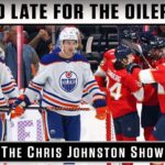 Is It Already Too Late For The Oilers? | The Chris Johnston Show