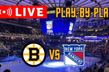 LIVE: Boston Bruins VS New York Rangers Scoreboard/Commentary!