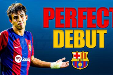 Felix Perfect Debut with Barcelona: Goal and Assist 💥😱