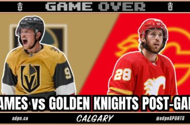 Flames vs Vegas Golden Knights Post Game Recap - Nov 27, 2023 | Game Over: Calgary