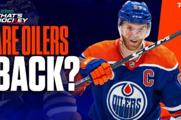 ARE McDAVID AND THE OILERS BACK? | 7-Eleven That's Hockey