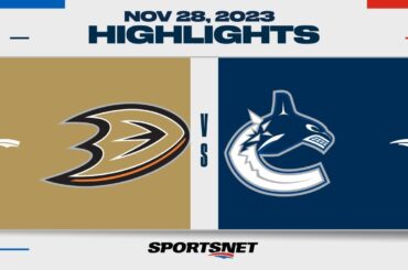 NHL Highlights | Ducks vs. Canucks - November 28, 2023