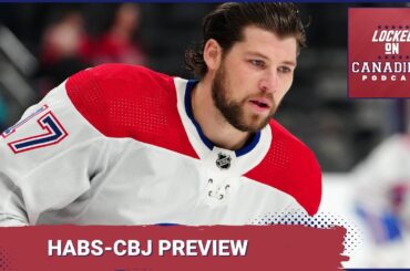 Montreal Canadiens at Columbus Blue Jackets preview, major storylines, trade scenarios, predictions
