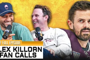FIRST EVER FAN CALLS + Alex Killorn - Episode 472