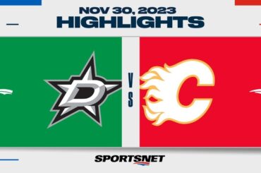 NHL Highlights | Stars vs. Flames - November 30, 2023