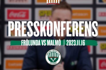 Presskonferensen efter Frölunda - Malmö