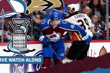 DNVR Avalanche Watchalong | Anaheim Ducks at Colorado Avalanche