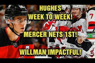 Jack Hughes OUT Week To Week, Mercer Scores his 1st Goal, Willman made an impact with callup!