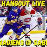 Montreal Canadiens @ Buffalo Sabres Live Hangout 12/09/23