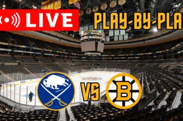 LIVE: Buffalo Sabres VS Boston Bruins Scoreboard/Commentary!