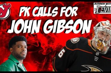 NJ Devils PK Subban Calls For Devils To Get JOHN GIBSON #njdevils