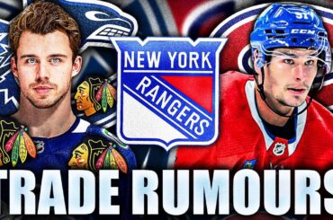 RANGERS, HABS, BLACKHAWKS TRADE RUMOURS: NEW YORK FORWARD TARGETS REVEALED? (Monahan, Beauvillier)