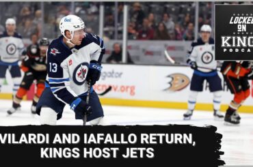 Kings host Vilardi, Iafallo and the Jets