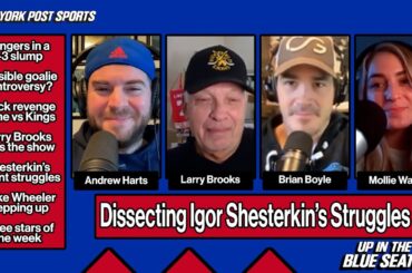 Dissecting Igor Shesterkin’s Struggles | Ep.136 | Up in the Blue Seats Podcast