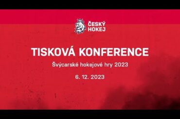 Nominační tisková konference národního týmu před Švýcarskými hokejovými hrami 6. 12. 2023 od 13:00