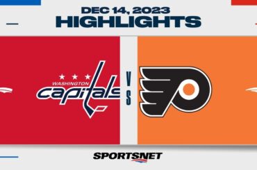 NHL Highlights | Capitals vs. Flyers - December 14, 2023