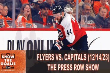 Philadelphia Flyers vs. Washington Capitals (12/14/23) - The Press Row Show: Pregame, INTs, Postgame